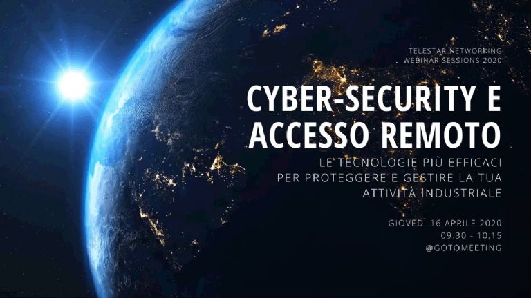 Webinar 'Cyber-Security e accesso remoto: le tecnologie più semplici ed efficaci'